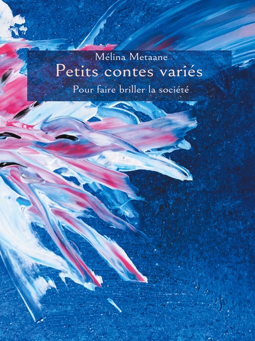 Title details for Petits contes variés by Mélina Metaane - Available